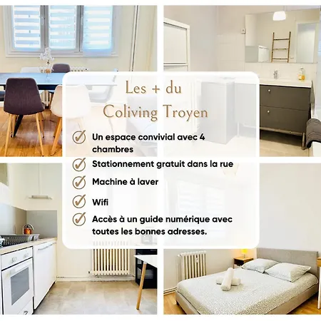 Appartement Le Coliving Troyen - Free Parking & Wifi *